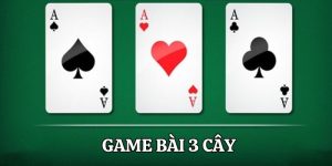 Game Bài 3 Cây - Trò Chơi Dân Gian Đặc Sắc Tại 78Win